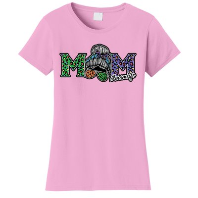 Mom Life Mothers Day Hair Bun Women's T-Shirt