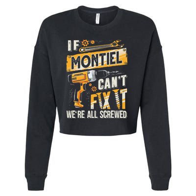 Montiel Last Name If Montiel CanT Fix It Cropped Pullover Crew