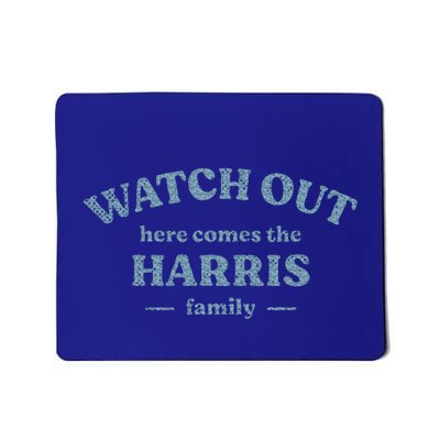 My Last Name Is Harris Funny Family Reunion Mousepad