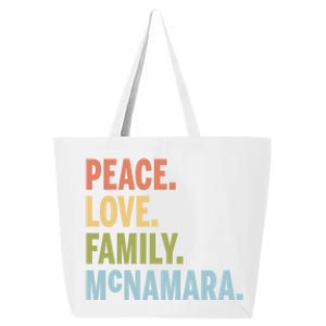 Mcnamara Last Name Peace Love Family Matching Great Gift 25L Jumbo Tote