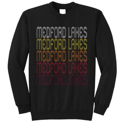 Medford Lakes Nj Vintage Style New Jersey Tall Sweatshirt