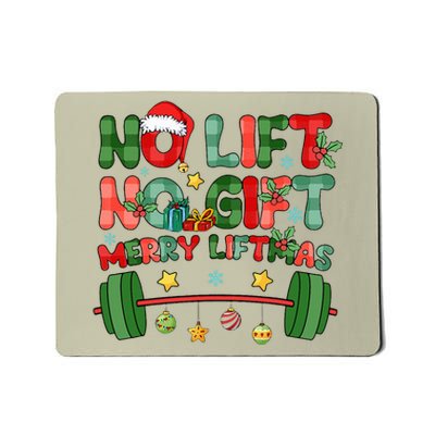 Merry Liftmas No Lift No Christmas Presents Gym Workout Xmas Mousepad