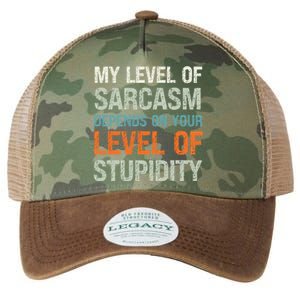 My Level Of Sarcasm Depends On Your Level Of Stupidity Legacy Tie Dye Trucker Hat