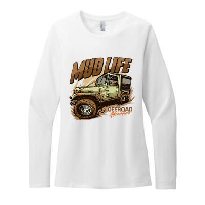 Mud Life Off Roading Offroad 4x4 Suv Womens CVC Long Sleeve Shirt