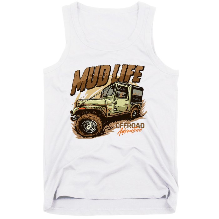 Mud Life Off Roading Offroad 4x4 Suv Tank Top