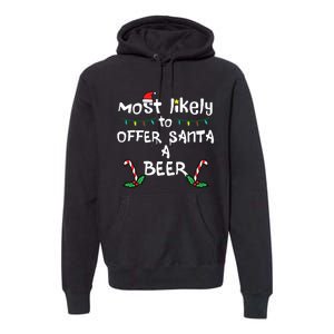 Most Likely Offer Santa Christmas Xmas Family Match Dad Premium Hoodie