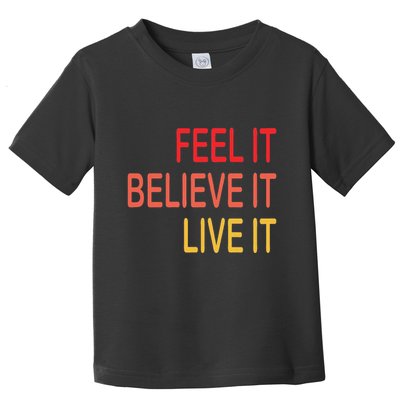 Manifest Law Of Attraction Feel Good Vortex Powerful Life Toddler T-Shirt