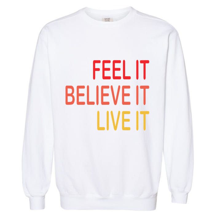 Manifest Law Of Attraction Feel Good Vortex Powerful Life Garment-Dyed Sweatshirt
