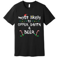 Most Likely Offer Santa Christmas Xmas Family Match Dad Premium T-Shirt