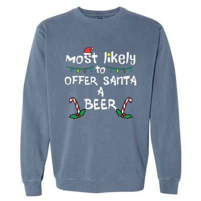 Most Likely Offer Santa Christmas Xmas Family Match Dad Garment-Dyed Sweatshirt