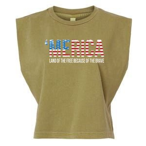 Merica Land Of The Free Because Of The Brave Patriotic Cute Gift Garment-Dyed Women's Muscle Tee