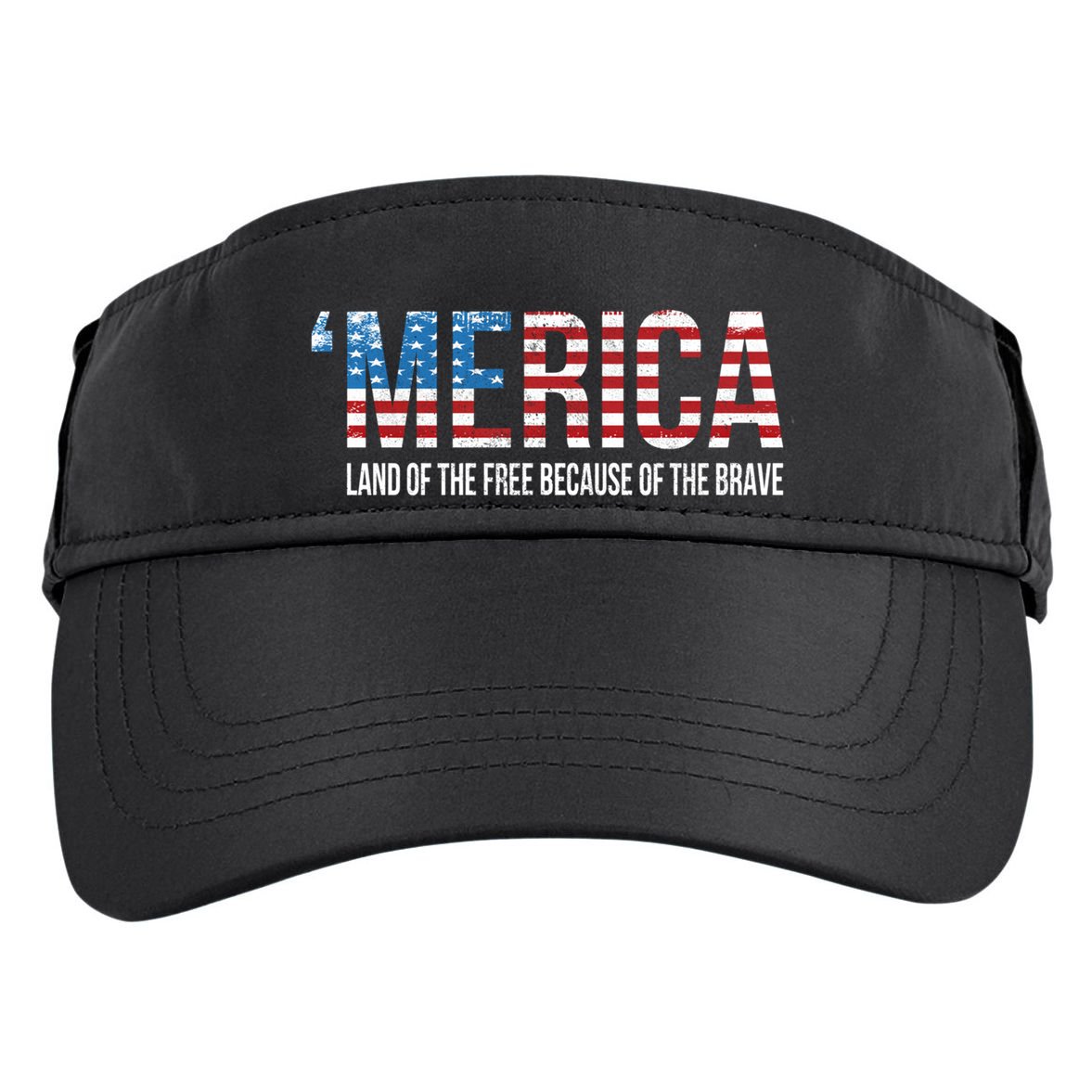 Merica Land Of The Free Because Of The Brave Patriotic Gift Adult Drive Performance Visor