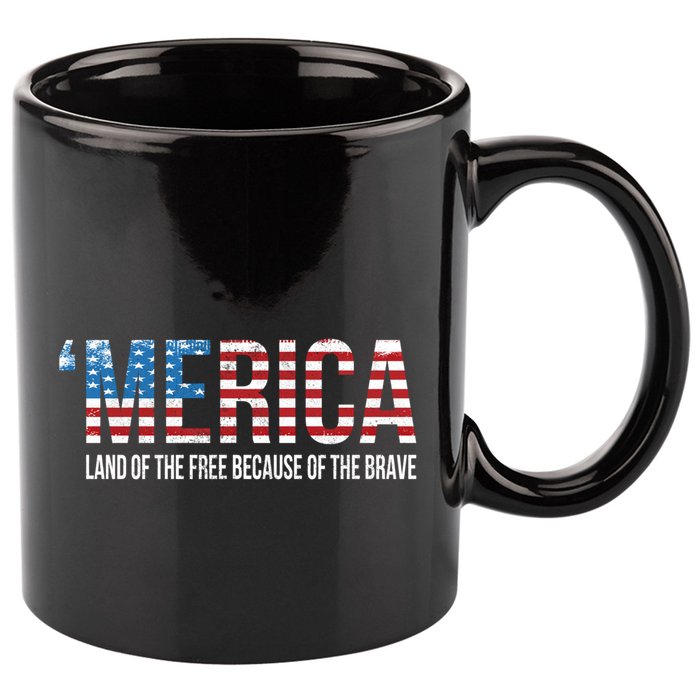 Merica Land Of The Free Because Of The Brave Patriotic Gift 11oz C Handle Ceramic Mug