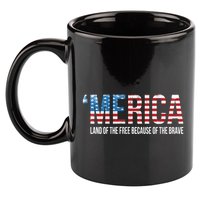 Merica Land Of The Free Because Of The Brave Patriotic Gift 11oz C Handle Ceramic Mug
