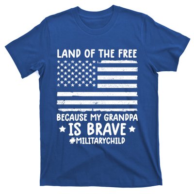 Military Land Of Free Because My Grandpis Brave Gift T-Shirt