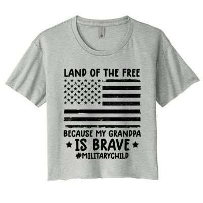 Military Land Of Free Because My Grandpis Brave Gift Women's Crop Top Tee