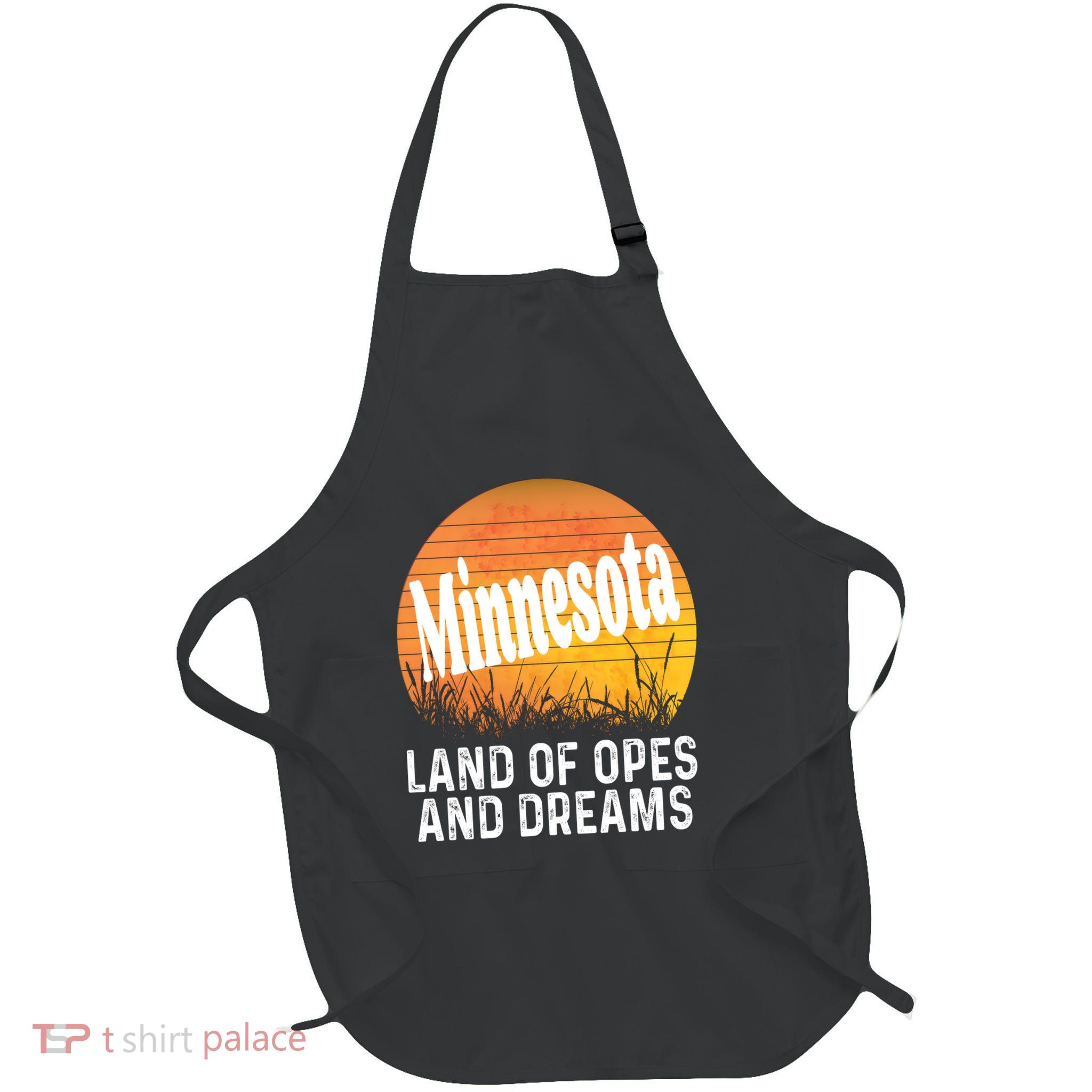 Minnesota Land Of Opes And Dreams Ope Sunset Field Funny Apron