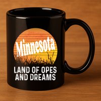 Minnesota Land Of Opes And Dreams Ope Sunset Field Funny 11oz C Handle Ceramic Mug