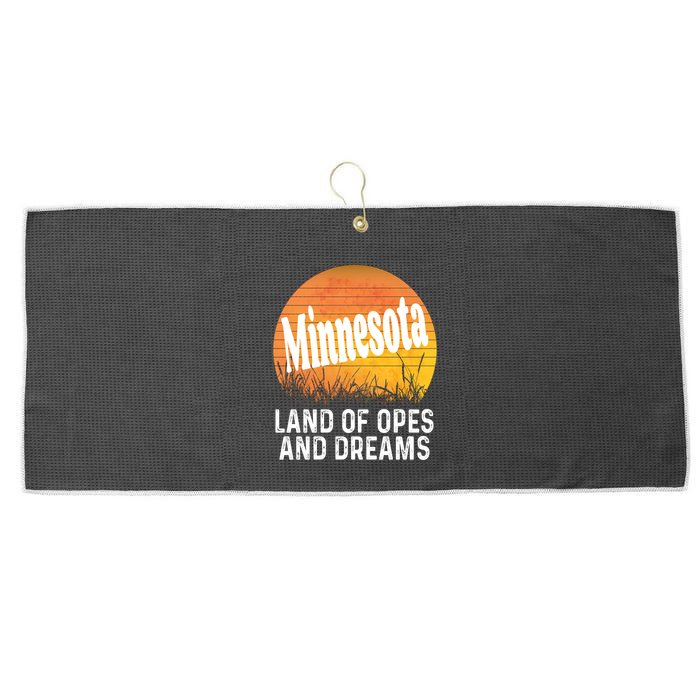Minnesota Land Of Opes And Dreams Ope Sunset Field Funny Large Microfiber Waffle Golf Towel