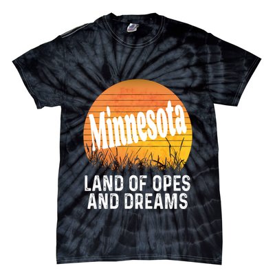 Minnesota Land Of Opes And Dreams Ope Sunset Field Funny Tie-Dye T-Shirt