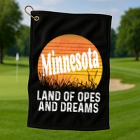 Minnesota Land Of Opes And Dreams Ope Sunset Field Funny Golf Towel