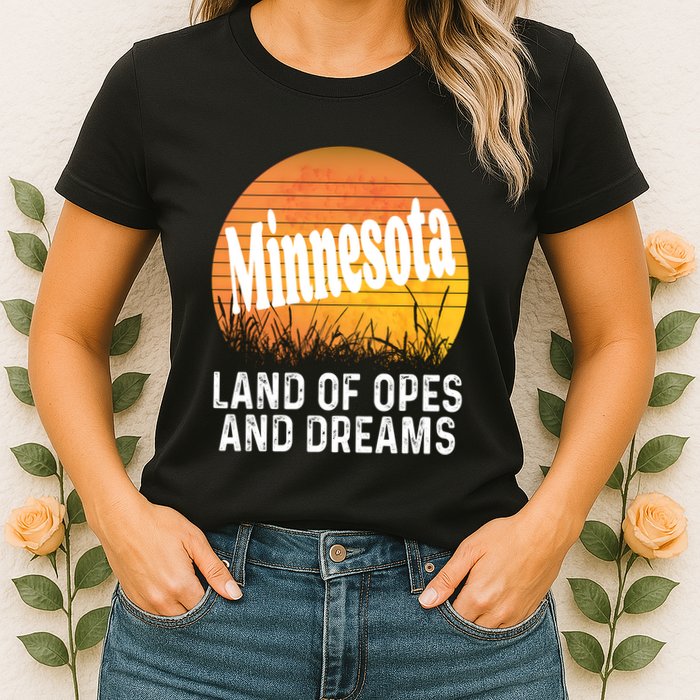 Minnesota Land Of Opes And Dreams Ope Sunset Field Funny Womens T-Shirt