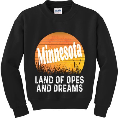 Minnesota Land Of Opes And Dreams Ope Sunset Field Funny Kids Sweatshirt