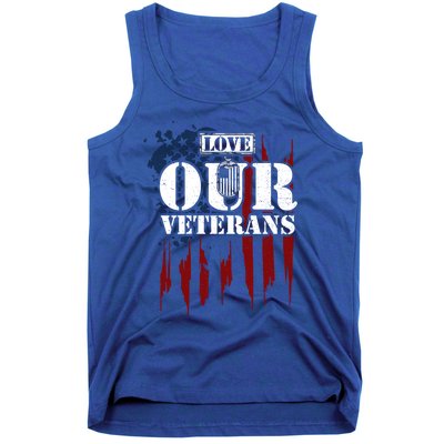 Military: Love Our Veterans Gift Veteran Sayings Meaningful Gift Tank Top