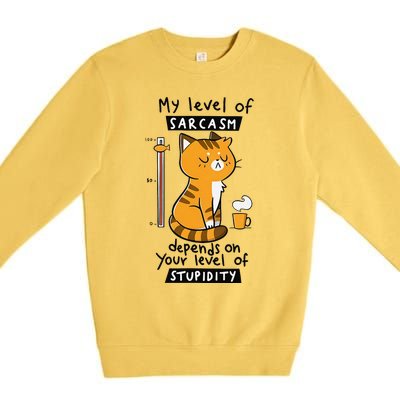 My Level Of Anger Depends On Your Level Of Attitude Funny Premium Crewneck Sweatshirt