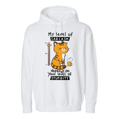 My Level Of Anger Depends On Your Level Of Attitude Funny Garment-Dyed Fleece Hoodie