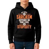 My Level Of Sarcasm Depends On Your Level Of Stupidity Kids Hoodie