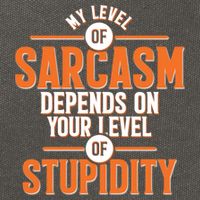 My Level Of Sarcasm Depends On Your Level Of Stupidity Cotton Canvas Backpack
