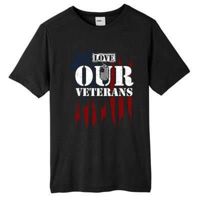 Military: Love Our Veterans Gift Veteran Sayings Meaningful Gift Tall Fusion ChromaSoft Performance T-Shirt