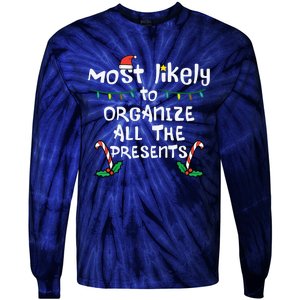 Most Likely Organize Presents Christmas Xmas Family Matching Tie-Dye Long Sleeve Shirt