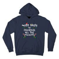 Most Likely Organize Presents Christmas Xmas Family Matching Tall Hoodie