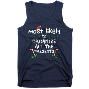 Most Likely Organize Presents Christmas Xmas Family Matching Tank Top