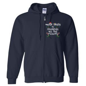 Most Likely Organize Presents Christmas Xmas Family Matching Full Zip Hoodie