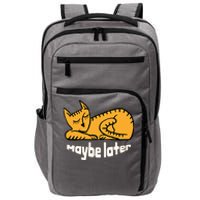 Maybe Later Procrastination Cat Graphic Impact Tech Backpack