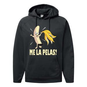 Me La Pelas Funny Quotes In Spanish Sayings Banana Joke Performance Fleece Hoodie