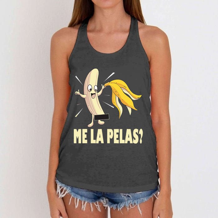 Me La Pelas Funny Quotes In Spanish Sayings Banana Joke Women's Knotted Racerback Tank