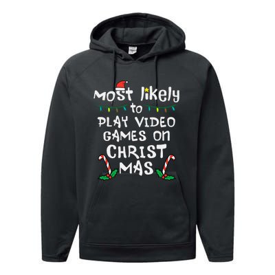 Most Likely Play Video Game Christmas Xmas Family Gamer Performance Fleece Hoodie