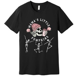 MamaS Little Pumpkins Skeleton Halloween Fall Thanksgiving Premium T-Shirt