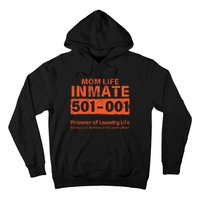 Mom Life Prisoner Inmate Jail Halloween Costume Hoodie