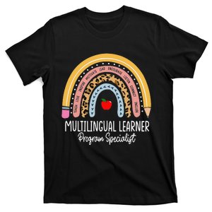 Multilingual Learner Program Specialist Rainbow El Teacher T-Shirt