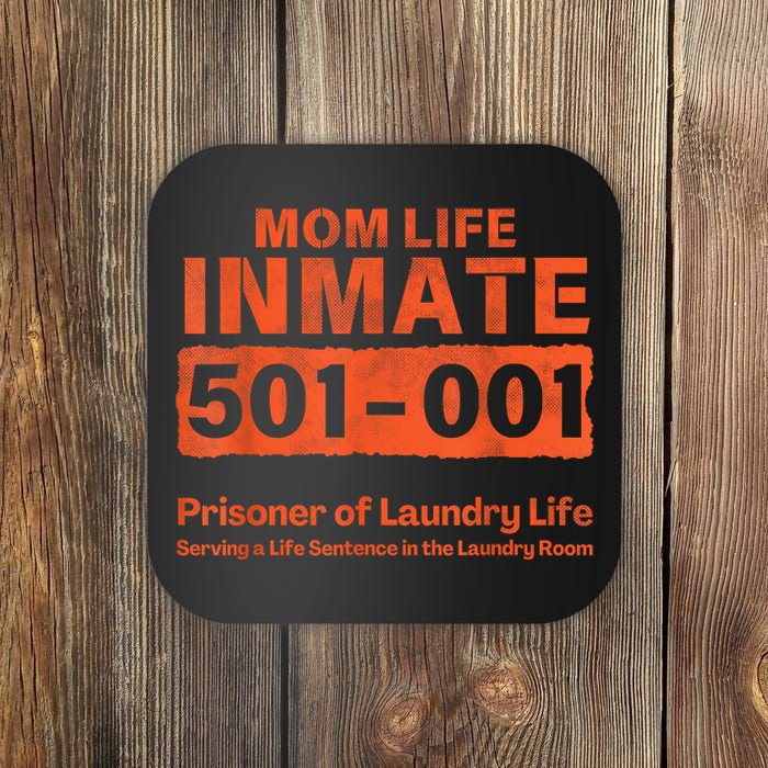 Mom Life Prisoner Inmate Funny Jail Halloween Costume Coaster