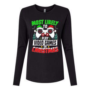 Most Likely Play Video Games On Christmas Xmas Family  Womens Cotton Relaxed Long Sleeve T-Shirt