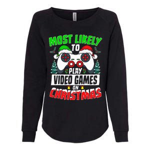 Most Likely Play Video Games On Christmas Xmas Family  Womens California Wash Sweatshirt