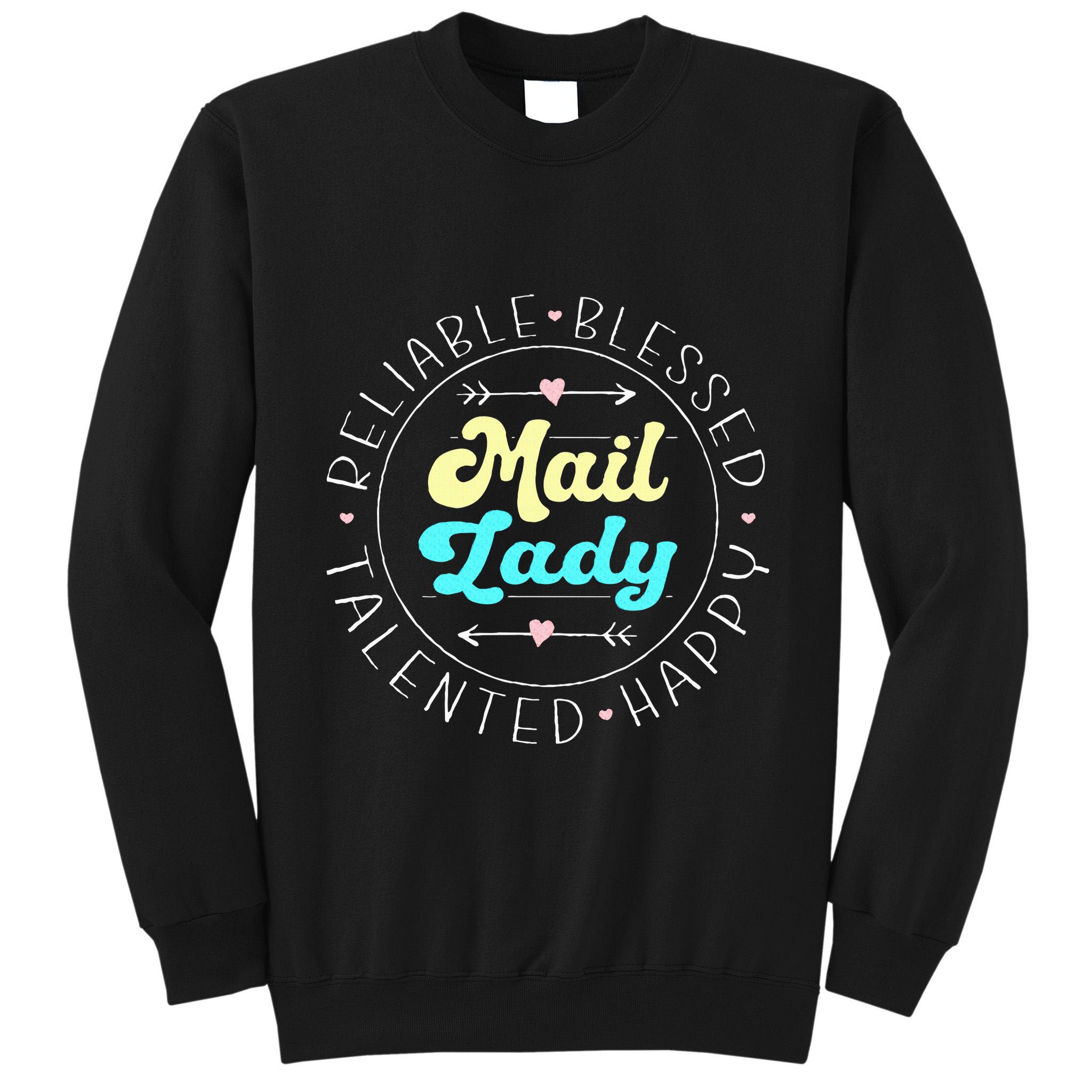 Mail Lady Postal Worker Tall Sweatshirt
