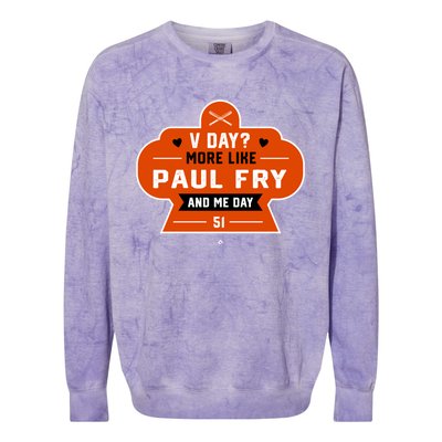 More Like Paul Fry And Me Valentines Day Funny Baseball Gift Colorblast Crewneck Sweatshirt