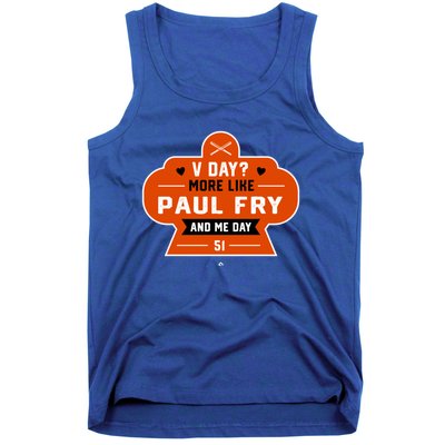 More Like Paul Fry And Me Valentines Day Funny Baseball Gift Tank Top